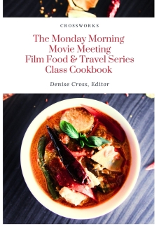 The Monday Morning Movie Meeting Cookbook